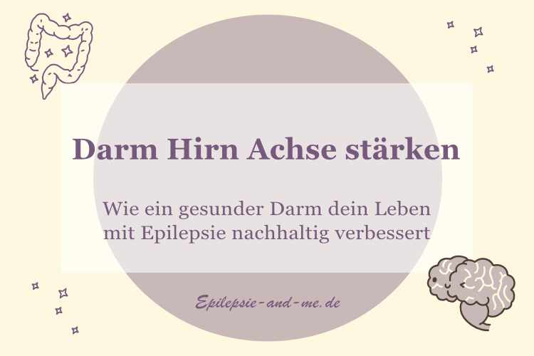 Darm Hirn Achse stärken